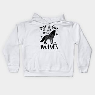 Just a girl who loves wolves Kids Hoodie